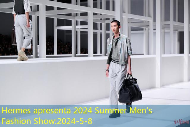 Hermes apresenta 2024 Summer Men’s Fashion Show